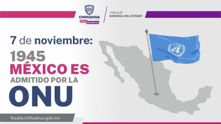 7 de noviembre México es Admitido por la ONU