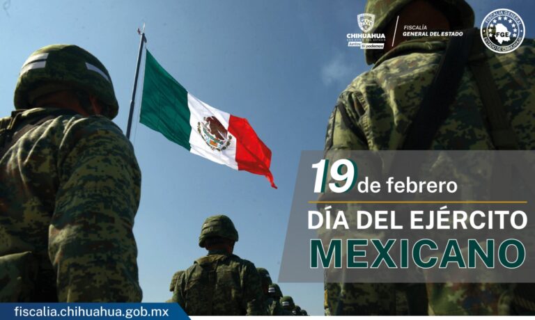 19 de febrero – Día del Ejército Mexicano
