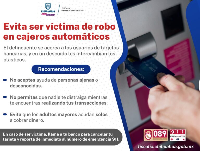 Alerta Fiscalía de Distrito Zona Centro contra robo de tarjetas en cajeros automáticos en Delicias
