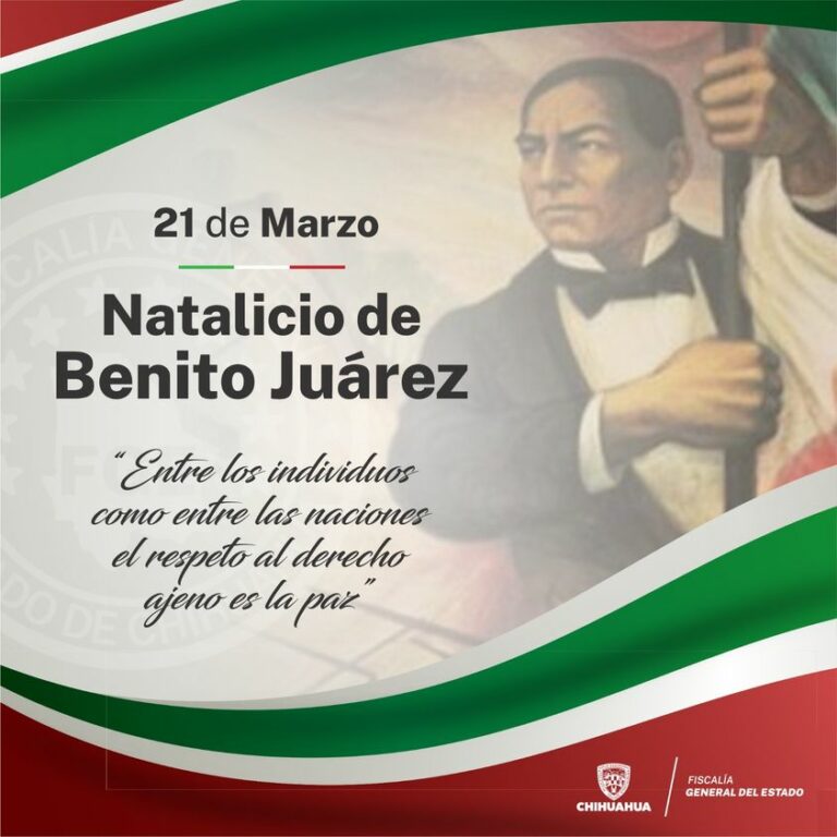 21 de Marzo – Natalicio de Benito Juárez